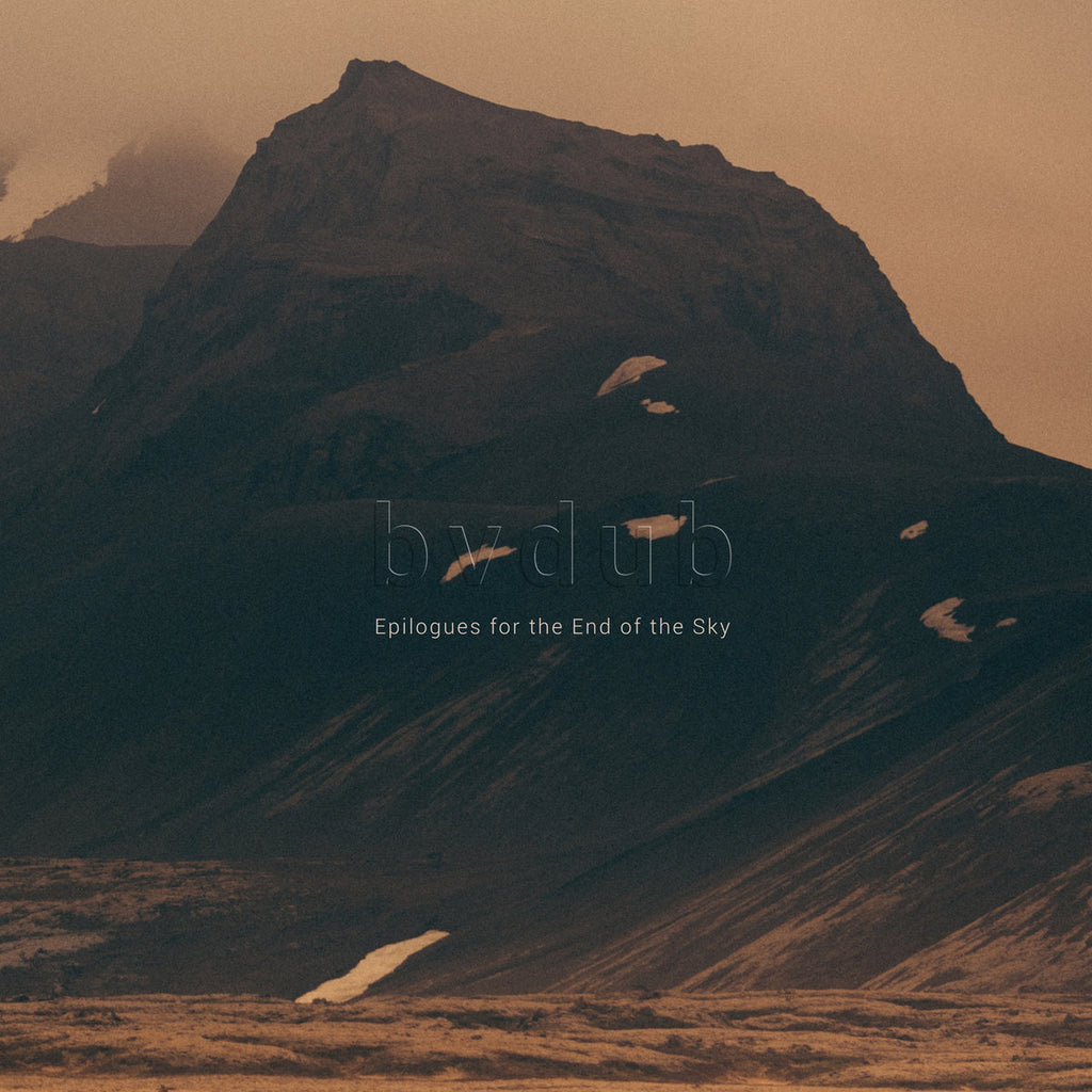 bvdub ‎– Epilogues For The End Of The Sky Label: Glacial Movements Records ‎– GM029