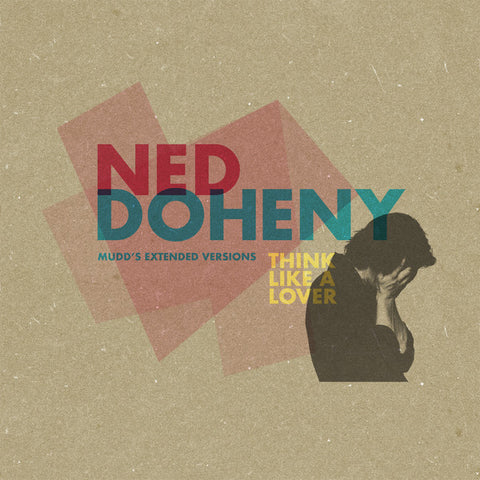 Ned Doheny ‎– Think Like A Lover - Be With Records ‎– BEWITH006TWELVE