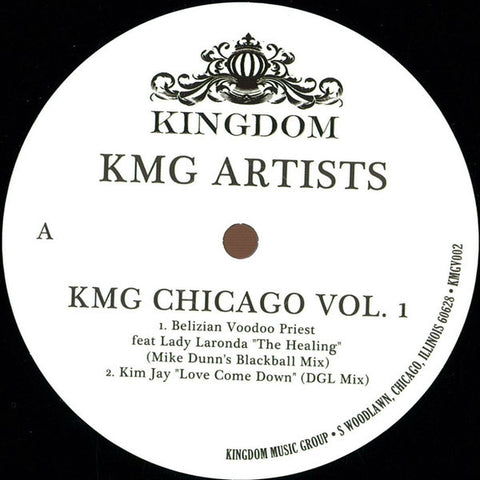 KMG Artists ‎– KMG Chicago Vol. 1 12" Kingdom Music Group ‎– KMGV002