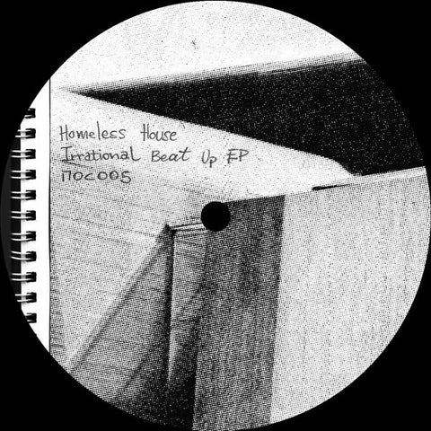 Homeless House ‎– Irrational Beat Up EP 12" Made Of Concrete ‎– MOC005