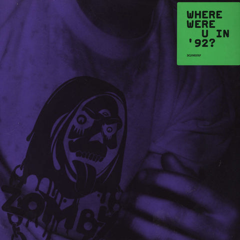 Zomby ‎– Where Were U In 92 - REPRESS Cult Music - DCLXVI001LP