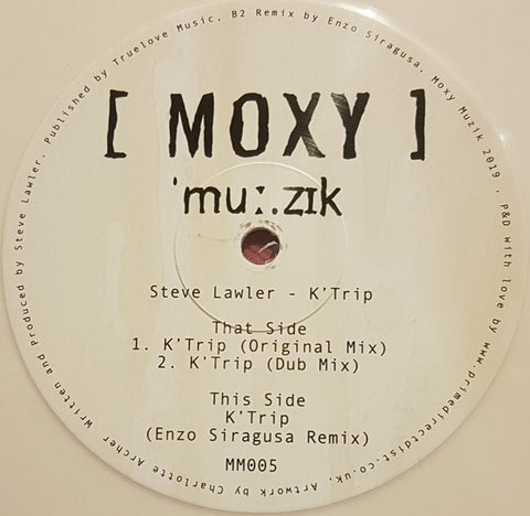 Steve Lawler ‎– K Trip - Moxy Muzik ‎– MM005