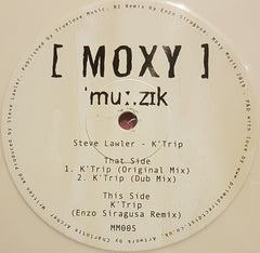 Steve Lawler ‎– K Trip - Moxy Muzik ‎– MM005