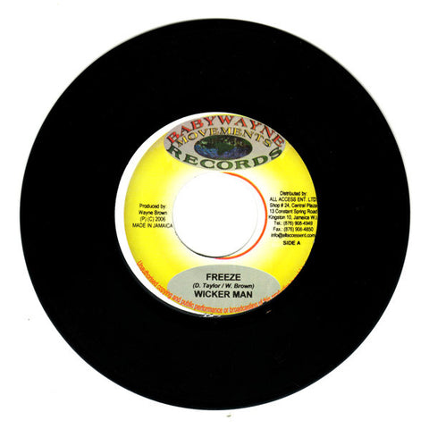Wickerman, Dan Screechy - Freeze / A Lot A Shotta 7" Babywayne Movement Records