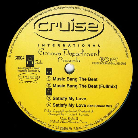 Groove Department - Music Bang The Beat / Satisfy My Love - Cruise International Records ‎– CI004