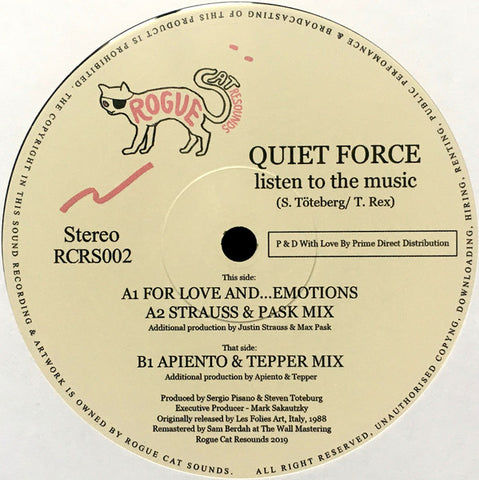 Quiet Force ‎– Listen To The Music - Rogue Cat Resounds ‎– RCRS002
