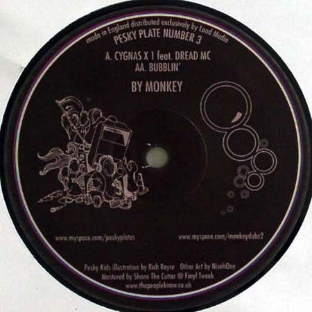 Monkey - Cygnas X 1 / Bubblin' 12" Pesky Plates PESKY-003