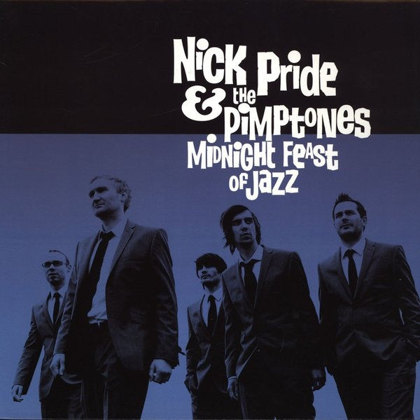 Nick Pride & The Pimptones - Midnight Feast Of Jazz 12" Record Kicks RKX 036LP