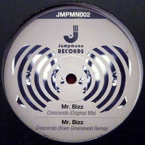Mr. Bizz ‎– Crescendo 12" Jumpmono Records ‎– JMPMN002