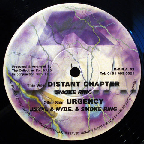 Smoke Ring, Jekyl & Hyde - Distant Chapter / Urgency 12" K-D.N.A. KDNA 02