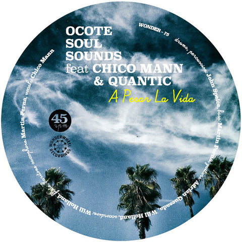 Ocote Soul Sounds ‎– A Pesar La Vida - Wonderwheel Recordings ‎– WONDER75