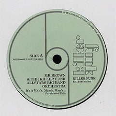 Mr. Brown & The Killer Funk Allstars Big Band ‎– It's A Man's, Man's, Man's -  Killer Funk ‎– KILLERFUNK 003