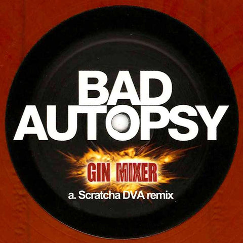 Bad Autopsy - Gin Mixer (Remixes) 12" Ramp Recordings RAMP041-r