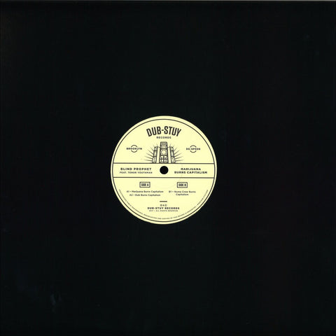 Blind Prophet ‎– Marijuana Burns Capitalism - Dub-Stuy Records ‎– DS-SP008