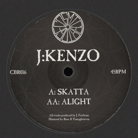 J:Kenzo ‎– Skatta / Alight 12" Cosmic Bridge ‎– CBR016