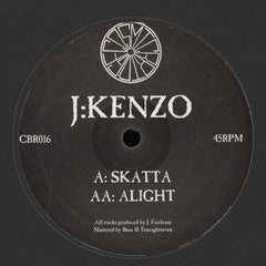 J:Kenzo ‎– Skatta / Alight 12" Cosmic Bridge ‎– CBR016