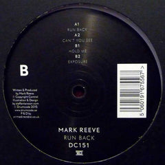 Mark Reeve ‎– Run Back - Drumcode ‎– DC151