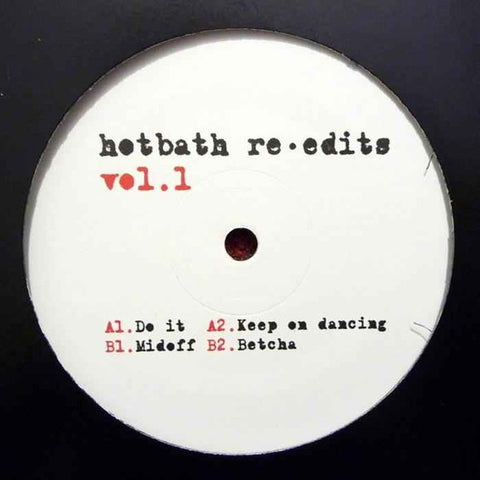 Crazy P - Hotbath Re-Edits Volume 1 - Hotbath ‎– HBEDITS001