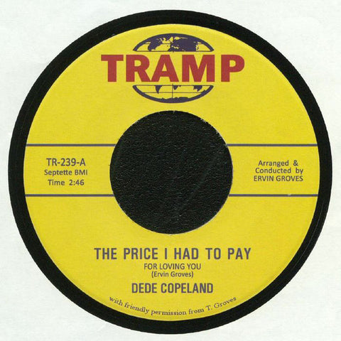 Dede Copeland ‎– The Price I Had To Pay For Loving You - Tramp Records ‎– TR 239
