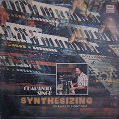 Charanjit Singh - Synthesizing - Ten Ragas To A Disco Beat 12" His Master's Voice ECSD. 2912