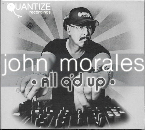 John Morales ‎– All Q'd Up - Quantize Recordings ‎– QTZCOMP 013CD