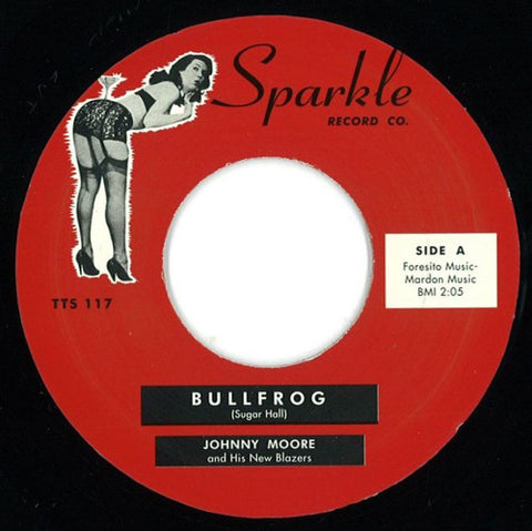 Johnny Moore And His New Blazers - Bullfrog - Sparkle Record Co ‎– TTS 117
