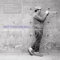 Matthew Halsall ‎– On The Go - Gondwana Records ‎– GONDLP005