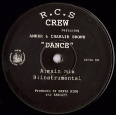 RCS Crew, Amber ‎– Dance 12" Old London Records ‎– OLD 006