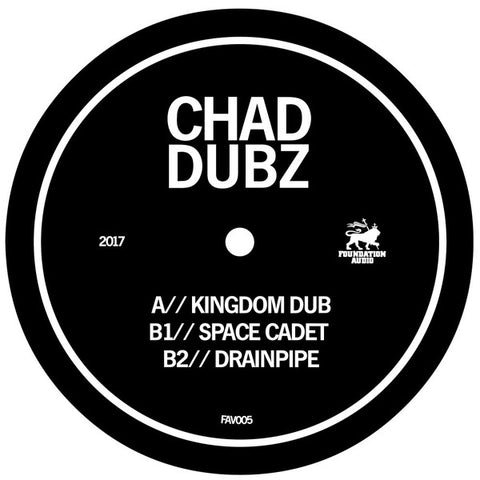Chad Dubz ‎– Kingdom Dub EP Foundation Audio ‎– FAV005