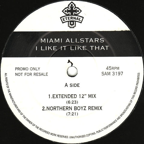 Miami Allstars - I Like It Like That 12" Eternal SAM 3197