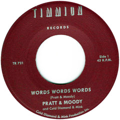 Pratt & Moody / Cold Diamond & Mink ‎– Words Words Words - Timmion Records ‎– TR-721
