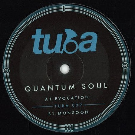 Quantum Soul ‎– Evocation / Monsoon 10" Tuba Records - TUBA009