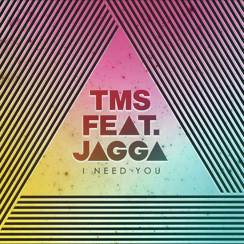 TMS Featuring Jagga ‎– I Need You - Major Label ‎– 88697924521
