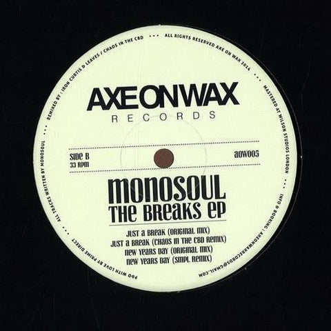 Monosoul ‎– The Breaks EP 12" Axe On Wax Records ‎– AOW005