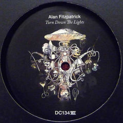 Alan Fitzpatrick ‎– Turn Down The Lights - Drumcode ‎– DC134
