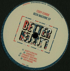 Cody Currie ‎– Beer Machine EP - Better Listen Records ‎– BLR003