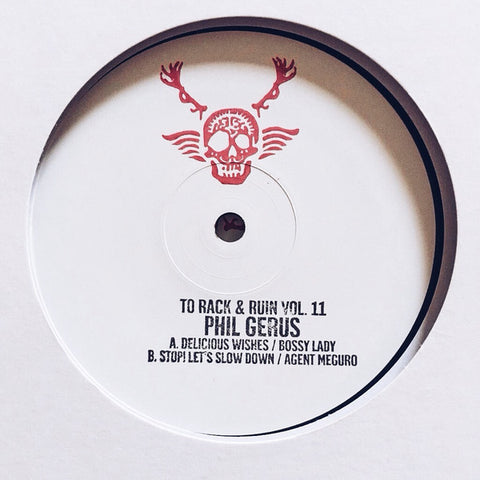 Phil Gerus ‎– To Rack & Ruin Vol.11 12" To Rack & Ruin ‎– RR012