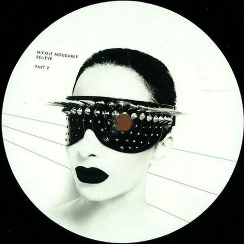 Nicole Moudaber ‎– Believe - Part 2 Drumcode ‎– DC112.2