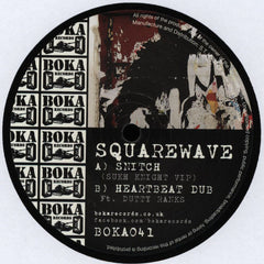Squarewave - Snitch (Sukh Knight VIP) 12" Boka Records ‎– BOKA041