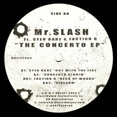 Mr. Slash Ft. Syer Barz & Faction G - The Concerto EP 12", EP A.R.M.Y Bullet BULLET005