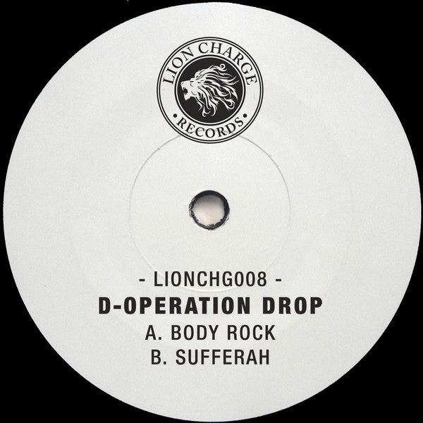 D-Operation Drop - Body Rock / Sufferah 12" White Label Lion Charge Records LIONCHG008