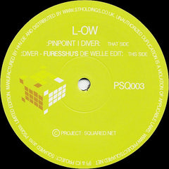 L-OW - Pinpoint / Diver / Diver (Furesshu's Die Welle Edit) 12" Project Squared PSQ003