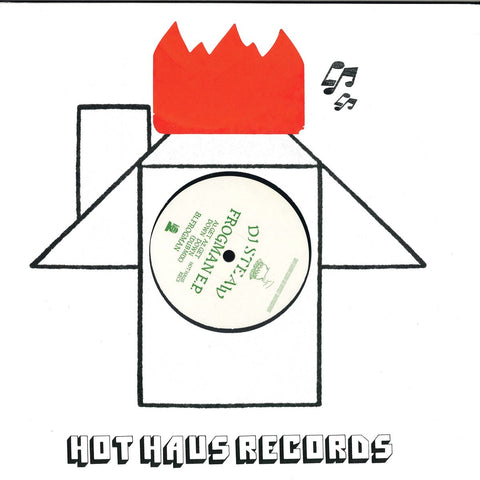 DJ Steaw ‎– Frogman EP - Hot Haus Recs ‎– HOTSHIT028