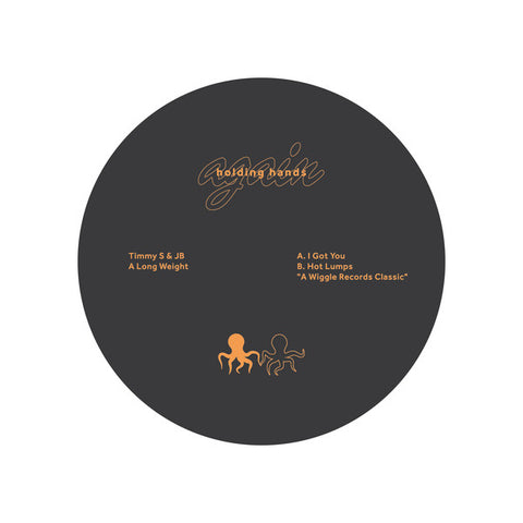 Timmy S & JB ‎– A Long Weight - Holding Hands ‎– HHAGAIN001