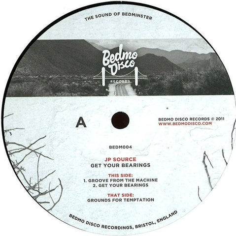 JP Source ‎– Get Your Bearings EP - Bedmo Disco Records ‎– BEDM004