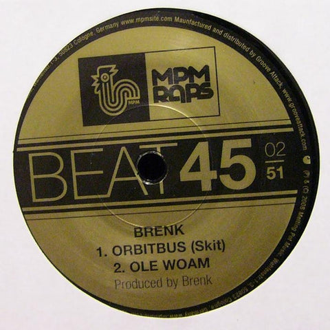 Brenk ‎– Ole Woam / Don't Stop 7" Melting Pot Music ‎– MPM-051