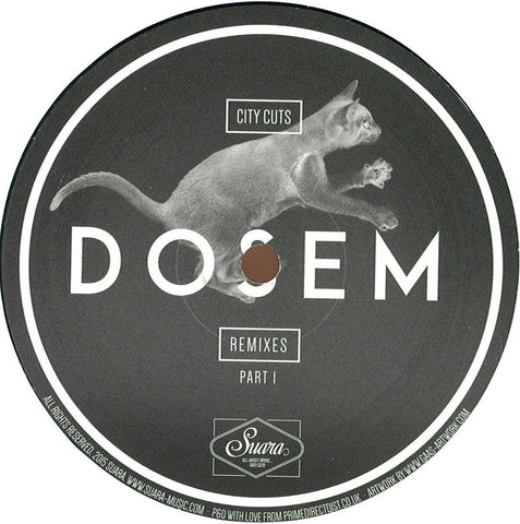 Dosem ‎– City Cuts Remixes (Part 1) Suara ‎– SUARA167