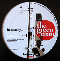 The Green Man ‎– In Custody / Berlin 12" Basswerk ‎– basswerk 35