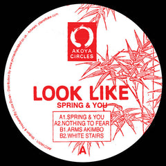 Look Like ‎– Spring & You 12" Akoya Circles ‎– AKOYA001