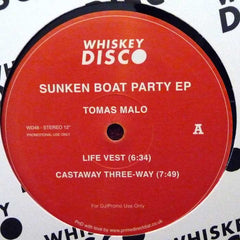 Tomas Malo ‎– Sunken Boat Party EP - Whiskey Disco ‎– WD48